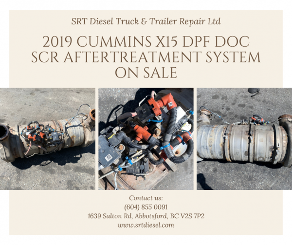 2019 CUMMINS X15 DPF DOC SCR AFTERTREATMENT SYSTEM ON SALE - SRT DIESEL ABBOTSFORD