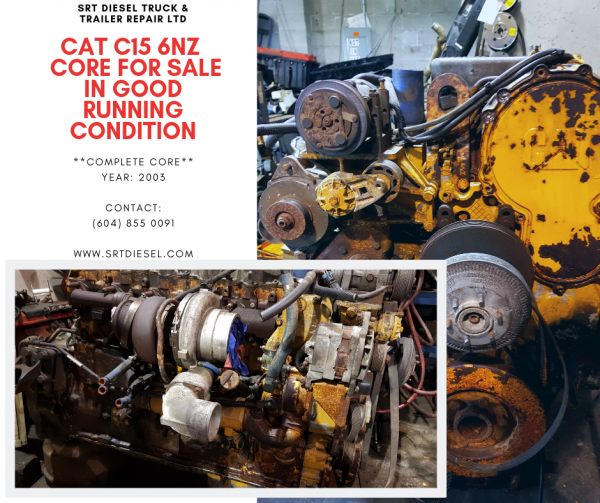 CAT C15 6NZ CORE FOR SALE IN GOOD RUNNING CONDITION (SRT DIESEL ABBOTSFORD)