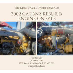 CAT 2002 C15 6NZ ENGINE ON SALE - SRT DIESEL ABBOTSFORD