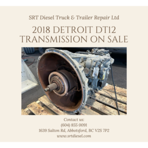 2018 DETROIT DT12 TRANSMISSION FOR SALE SRT DIESEL ABBOTSFORD