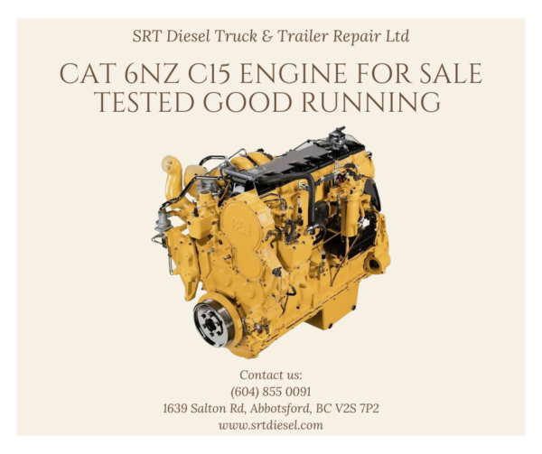 CAT 6NZ C15 ENGINE FOR SALE TESETD GOOD RUNNING - SRT DIESEL ABBOTSFORD