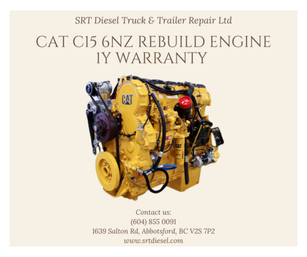 CAT C15 6NZ REBUILD ENGINE 1-YEAR WARRANTY, 0-KMS FOR SALE - SRT DIESEL ABBOTSFORD.