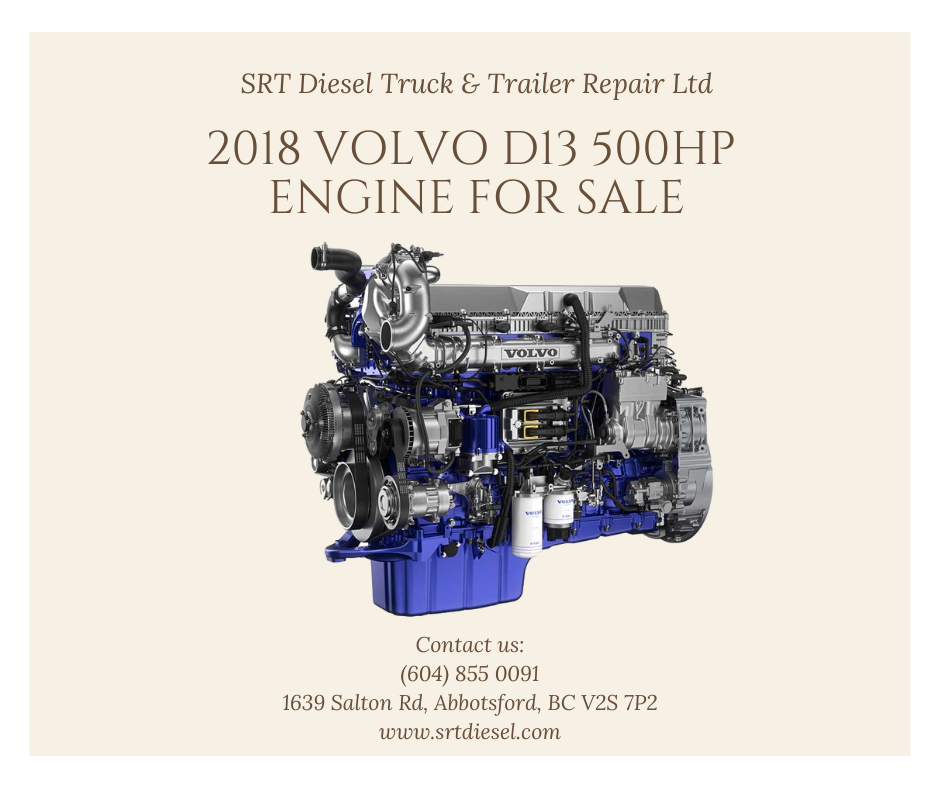 2018 VOLVO D13 500HP ENGINE FOR SALE - SRT DIESEL ABBOTSFORD