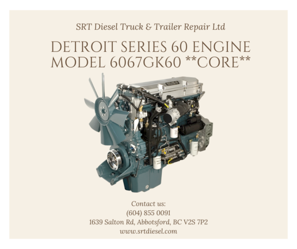 DETROIT SERIES 60 ENGINE MODEL 6067GK60 CORE FOR SALE - SRT DIESEL ABBOTSFORD