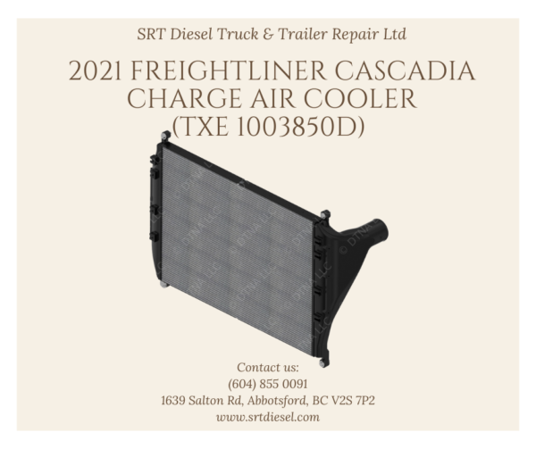 2021 FREIGHTLINER CASCADIA CHARGE AIR COOLER (TXE 1030523A) FOR SALE - SRT DIESEL ABBOTSFORD