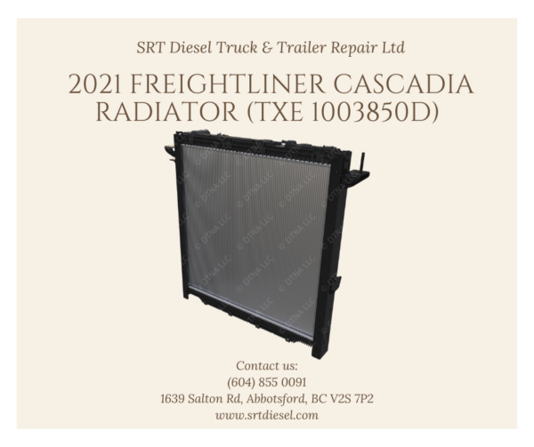2021 FREIGHTLINER CASCADIA RADIATOR (TXE 1003850D) FOR SALE - SRT DIESEL ABBOTSFORD
